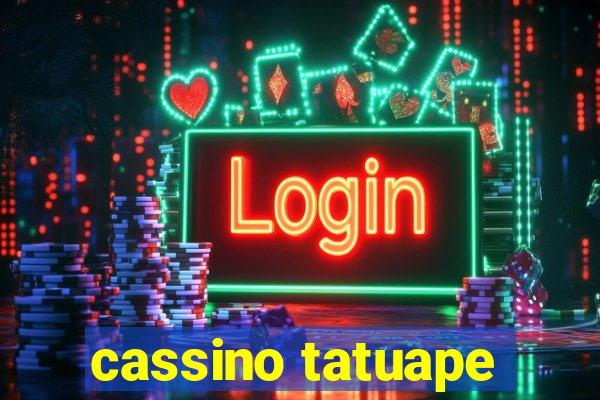 cassino tatuape